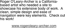Roger O'Leary-Archer is a California-based